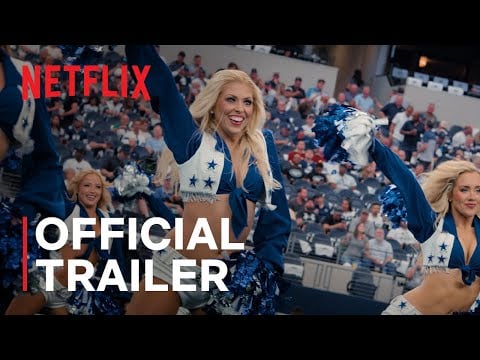 AMERICA'S SWEETHEARTS: Dallas Cowboys Cheerleaders | Official Trailer | Netflix
