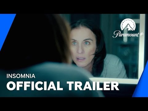 Insomnia | Official Trailer | Paramount+ UK & Ireland