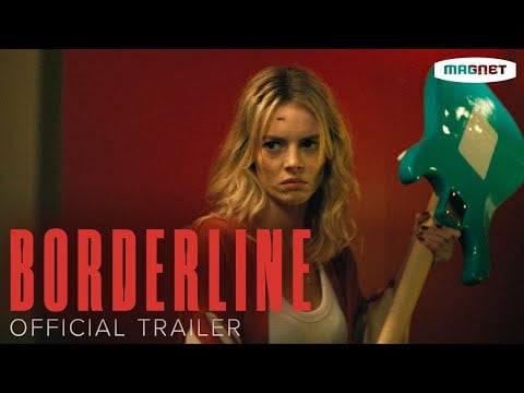 Borderline - Official Trailer | Starring Samara Weaving and Ray Nicholson | In theaters March 14