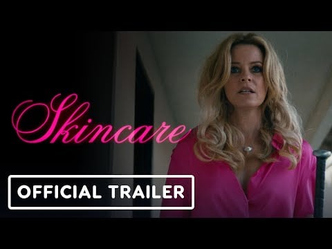 Skincare - Official Trailer (2024) Elizabeth Banks, Luis Gerardo Mendez