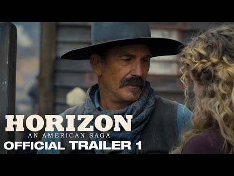 Horizon: An American Saga | Trailer 1