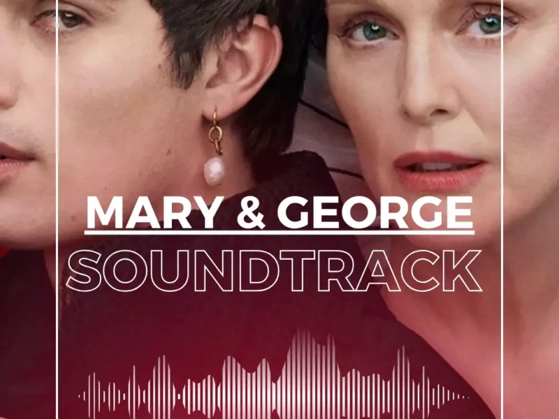 Mary & George Soundtrack