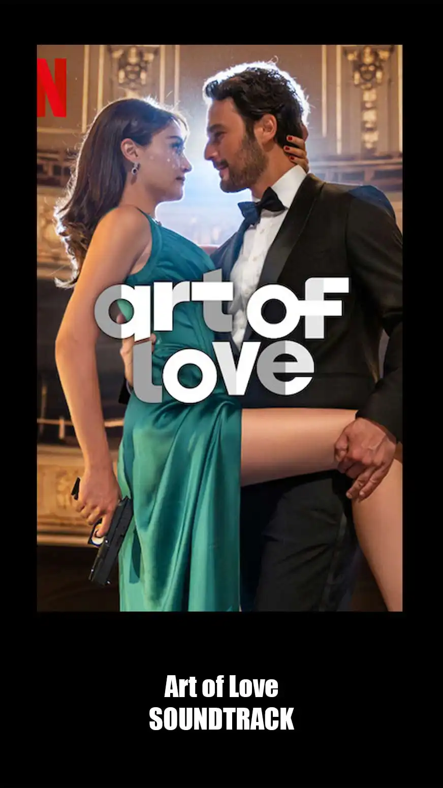 Art of Love Soundtrack (2024 Netflix)