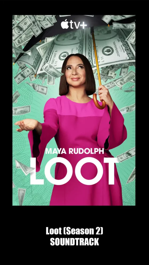 ‘Loot’ Season 2 Soundtrack