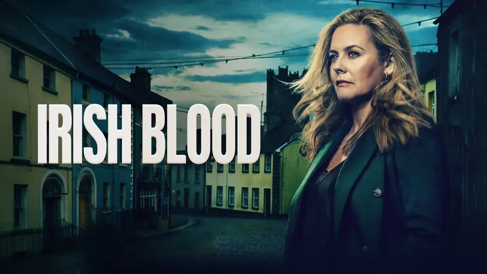 Irish Blood Soundtrack: Every Song Played in the Serie